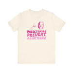 Vasectomies Prevent Abortions T-Shirt